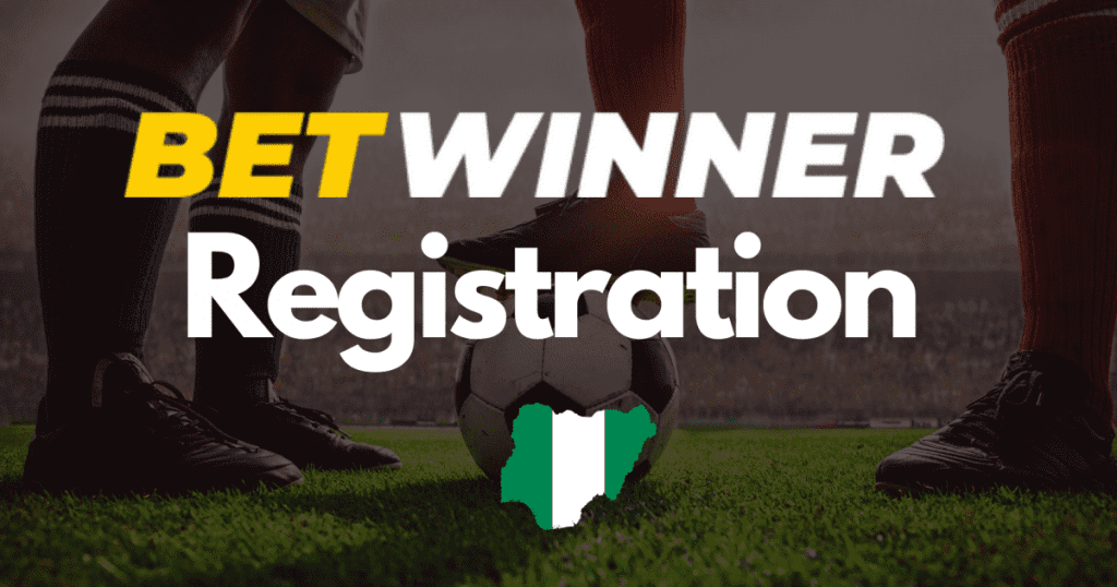betwinner nigeria registration